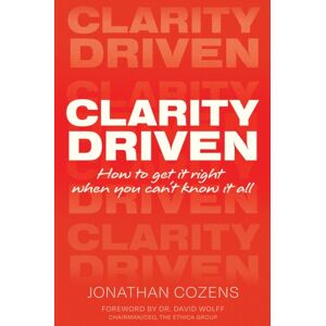 Partnership Publishing Clarity Driven : How To Get It Right When You Can'T Know It All Partnership Publishing Clarity Driven : How To Get It Right When You Can'T Know It All