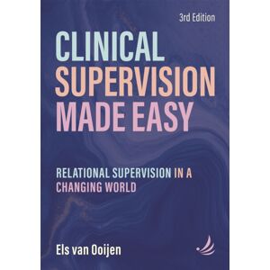 PCCS Books Clinical Supervision Made Easy, Third Edition : Relational Supervision In A Changing World PCCS Books Clinical Supervision Made Easy, Third Edition : Relational Supervision In A Changing World