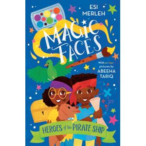 Fox & Ink Books Heroes Of The Pirate Ship : Magic Faces #1 Fox & Ink Books Heroes Of The Pirate Ship : Magic Faces #1