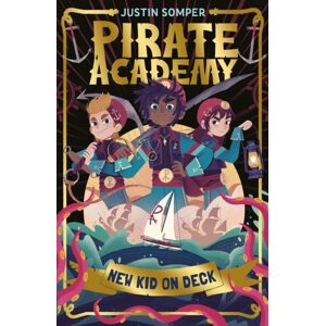 Fox & Ink Books Kid On Deck : Pirate Academy #1 Fox & Ink Books Kid On Deck : Pirate Academy #1