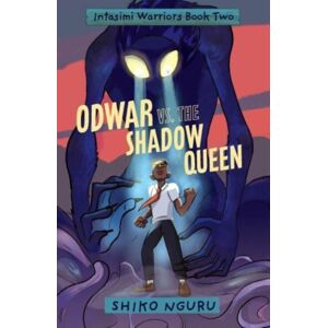 Lantana Publishing Odwar Vs. The Shadow Queen Lantana Publishing Odwar Vs. The Shadow Queen