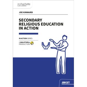 John Catt Educational Ltd Secondary Religious Education In Action John Catt Educational Ltd Secondary Religious Education In Action
