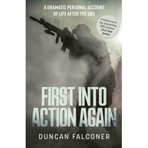 Reach plc First Into Action Again : A Dramatic Personal Account Of Life After The Sbs Reach plc First Into Action Again : A Dramatic Personal Account Of Life After The Sbs