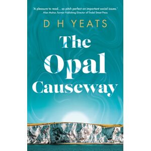 The Book Guild Ltd The Opal Causeway The Book Guild Ltd The Opal Causeway