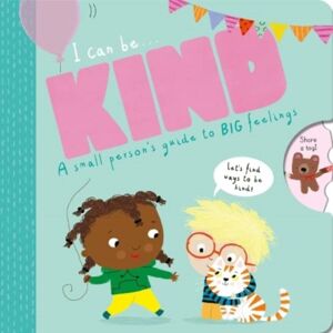 Townhouse Publishing Ltd I Can Be Kind Townhouse Publishing Ltd I Can Be Kind
