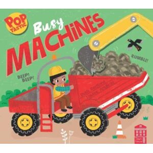 Townhouse Publishing Ltd Poptastic! Busy Machines Townhouse Publishing Ltd Poptastic! Busy Machines