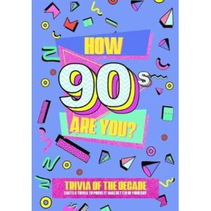 Books By Boxer How 90'S Are You? Better In My Day Trivia Book Books By Boxer How 90'S Are You? Better In My Day Trivia Book