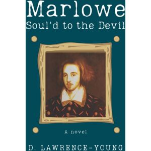 The Conrad Press Marlowe - Soul'D To The Devil The Conrad Press Marlowe - Soul'D To The Devil