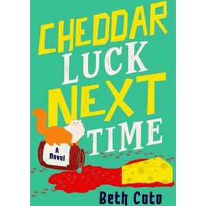 Watkins Media Limited Cheddar Luck Next Time Watkins Media Limited Cheddar Luck Next Time