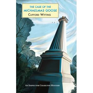 Galileo Publishers The Case Of The Michaelmas Goose Galileo Publishers The Case Of The Michaelmas Goose