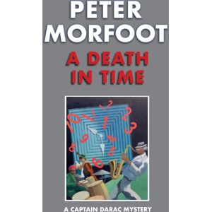 Galileo Publishers Death In Time: A Captain Darac Mystery Galileo Publishers Death In Time: A Captain Darac Mystery