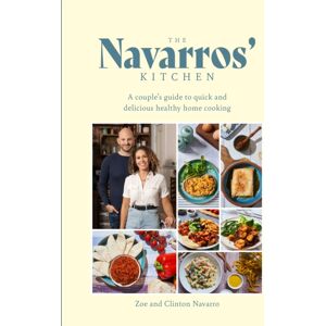 Meze Publishing The Navarros' Kitchen : A Couples Guide To Quick And Delicious Healthy Home Cooking Meze Publishing The Navarros' Kitchen : A Couples Guide To Quick And Delicious Healthy Home Cooking