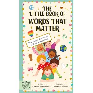 Magic Cat Publishing The Little Book Of Words That Matter : 100 Words For Every Child To Understand Magic Cat Publishing The Little Book Of Words That Matter : 100 Words For Every Child To Understand