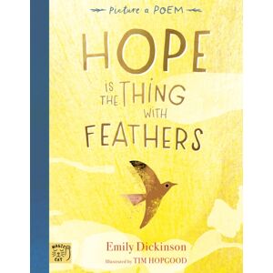 Magic Cat Publishing Hope Is The Thing With Feathers Magic Cat Publishing Hope Is The Thing With Feathers