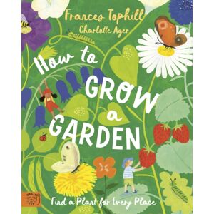 Magic Cat Publishing How To Grow A Garden : Find A Plant For Every Place Magic Cat Publishing How To Grow A Garden : Find A Plant For Every Place