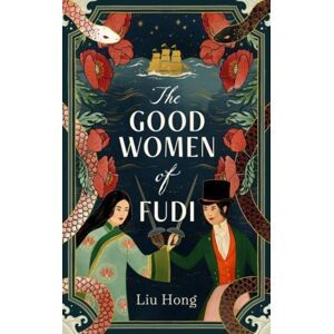Scribe Publications The Good Women Of Fudi Scribe Publications The Good Women Of Fudi