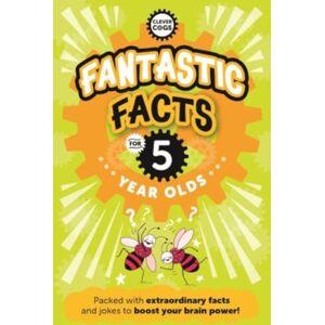 Noodle Juice Ltd Fantastic Facts For Five Year Olds Noodle Juice Ltd Fantastic Facts For Five Year Olds