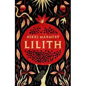 Legend Press Ltd Lilith : The Heroine Women Have Waited Six Thousand Years For Legend Press Ltd Lilith : The Heroine Women Have Waited Six Thousand Years For