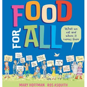 Otter-Barry Books Food For All : What We Eat And Where It Comes From Otter-Barry Books Food For All : What We Eat And Where It Comes From