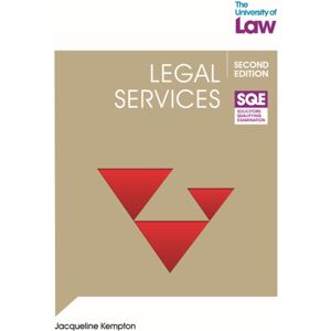 The University of Law Publishing Limited Sqe - Legal Services 2e The University of Law Publishing Limited Sqe - Legal Services 2e