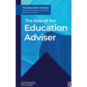 Taylor & Francis Ltd The Role Of The Education Adviser Taylor & Francis Ltd The Role Of The Education Adviser