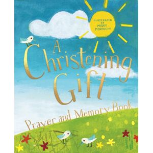 SPCK Publishing A Christening Gift Prayer And Memory Book SPCK Publishing A Christening Gift Prayer And Memory Book