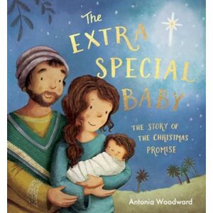 SPCK Publishing The Extra Special Baby : The Story Of The Christmas Promise SPCK Publishing The Extra Special Baby : The Story Of The Christmas Promise