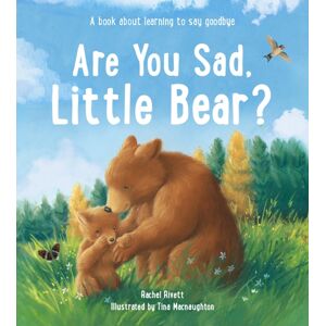 SPCK Publishing Are You Sad, Little Bear? : A Book About Learning How To Say Goodbye SPCK Publishing Are You Sad, Little Bear? : A Book About Learning How To Say Goodbye
