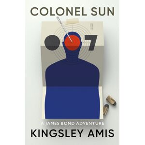 Ian Fleming Publications Limited Colonel Sun : James Bond 007 Ian Fleming Publications Limited Colonel Sun : James Bond 007