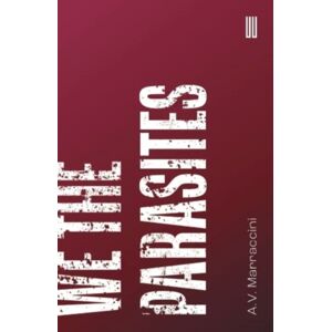 UEA Publishing Project We The Parasites UEA Publishing Project We The Parasites