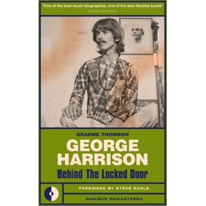Omnibus Press George Harrison : Behind The Locked Door Omnibus Press George Harrison : Behind The Locked Door