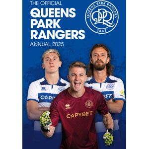 Grange Communications Ltd Official Queens Park Rangers Annual 2025 Grange Communications Ltd Official Queens Park Rangers Annual 2025
