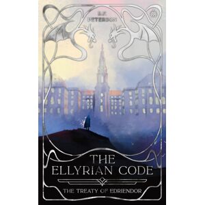 Watkins Media Limited The Ellyrian Code : The Treaty Of Edriendor Watkins Media Limited The Ellyrian Code : The Treaty Of Edriendor