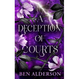 Watkins Media Limited A Deception Of Courts : Realm Of Fey, Book Iii Watkins Media Limited A Deception Of Courts : Realm Of Fey, Book Iii