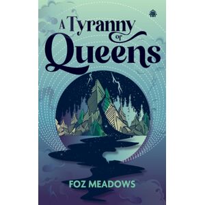 Watkins Media Limited A Tyranny Of Queens : Book Ii In The Manifold Worlds Series Watkins Media Limited A Tyranny Of Queens : Book Ii In The Manifold Worlds Series