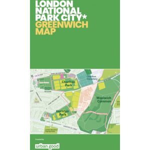 Urban Good London National Park City: Greenwich Map Urban Good London National Park City: Greenwich Map