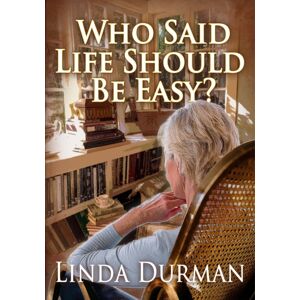 i2i Publishing Who Said Life Should Be Easy? i2i Publishing Who Said Life Should Be Easy?