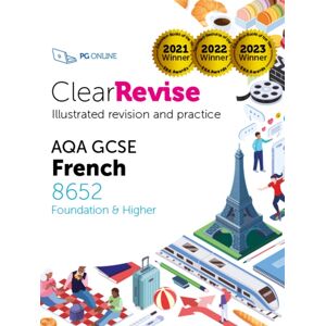 PG Online Limited Clearrevise Aqa Gcse French 8652 : Foundation And Higher PG Online Limited Clearrevise Aqa Gcse French 8652 : Foundation And Higher