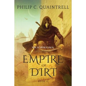 Quaintrell Publishings Empire Of Dirt : (The Echoes Saga: Book 2) Quaintrell Publishings Empire Of Dirt : (The Echoes Saga: Book 2)