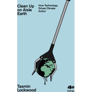 404 Ink Clean Up On Aisle Earth : How Technology Drives Climate Action 404 Ink Clean Up On Aisle Earth : How Technology Drives Climate Action