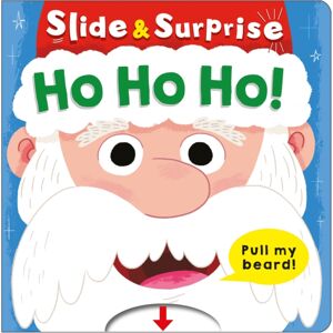 Priddy Books Ho Ho Ho! (Slide & Surprise!) : Pull My Beard! Priddy Books Ho Ho Ho! (Slide & Surprise!) : Pull My Beard!