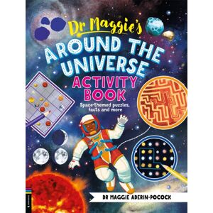 Michael O'Mara Books Ltd Dr Maggie’s Around The Universe Activity Book : Space-Themed Mazes, Maths Games And More Michael O'Mara Books Ltd Dr Maggie’s Around The Universe Activity Book : Space-Themed Mazes, Maths Games And More