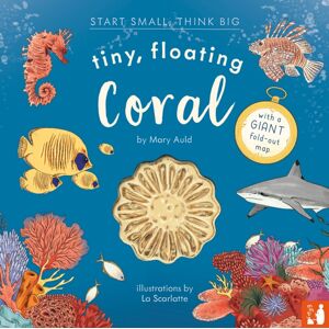 Mama Makes Books Tiny, Floating Coral : A Fact-Filled Picture Book About The Life Cycle Of Coral, With Fold-Out Map Of The World’s Coral Reefs (Ages 4-8) Mama Makes Books Tiny, Floating Coral : A Fact-Filled Picture Book About The Life Cycle Of Coral, With Fold-Out Map Of The World’s Coral Reefs (Ages 4-8)