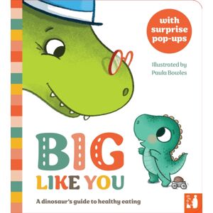 Mama Makes Books Big Like You : A Dinosaur'S Guide To Healthy Eating Mama Makes Books Big Like You : A Dinosaur'S Guide To Healthy Eating