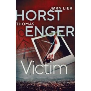Orenda Books Victim : The Heart-Stopping Instalment In The No. 1 selling Blix & Ramm Series Volume 5 Orenda Books Victim : The Heart-Stopping Instalment In The No. 1 selling Blix & Ramm Series Volume 5