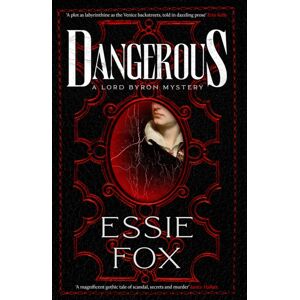 Orenda Books Dangerous : The Riveting, Dazzling Historical Thriller From The Sunday Times selling Author Of The Fascination Orenda Books Dangerous : The Riveting, Dazzling Historical Thriller From The Sunday Times selling Author Of The Fascination