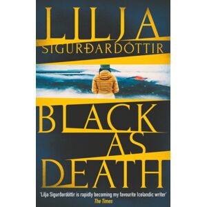 Orenda Books Black As Death : The Breathtaking, Shocking Finale To The Twisty, Addictive Icelandic Crime Series, An Arora Investigation… Volume 5 Orenda Books Black As Death : The Breathtaking, Shocking Finale To The Twisty, Addictive Icelandic Crime Series, An Arora Investigation… Volume 5