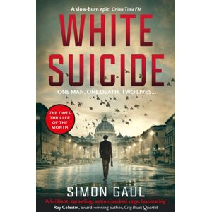 Whitefox Publishing Ltd White Suicide : One Man, One Death, Two Lives Whitefox Publishing Ltd White Suicide : One Man, One Death, Two Lives