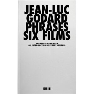 ERIS Phrases : Six Films ERIS Phrases : Six Films