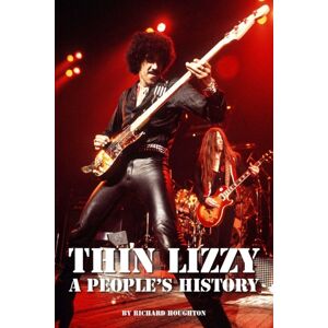 Spenwood Books Thin Lizzy - A People'S History Spenwood Books Thin Lizzy - A People'S History